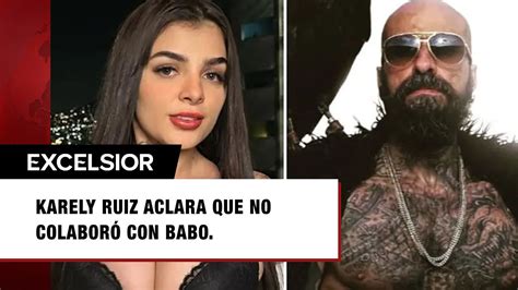 Karely Ruiz aclara por qué no colaboró con Babo de。